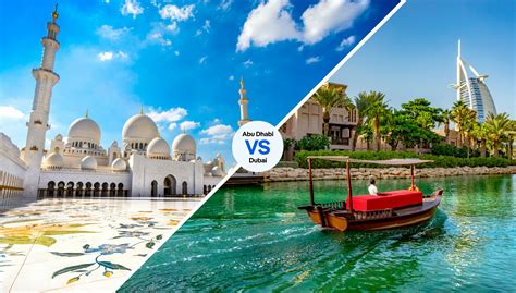 abu dhabi vs dubai|abu dhabi tourist attractions.